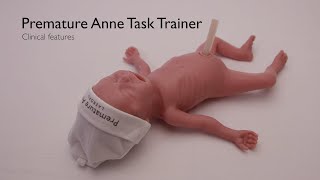 Premature Anne Task Trainer - Clinical Features