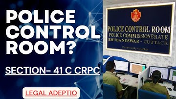 Police Control Room! Section-41C Crpc! #youtubevideo #police #upsi #psc #judiciary #controlroom !!