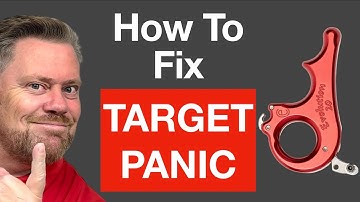 What Is Target Panic? And How To Recover From It!