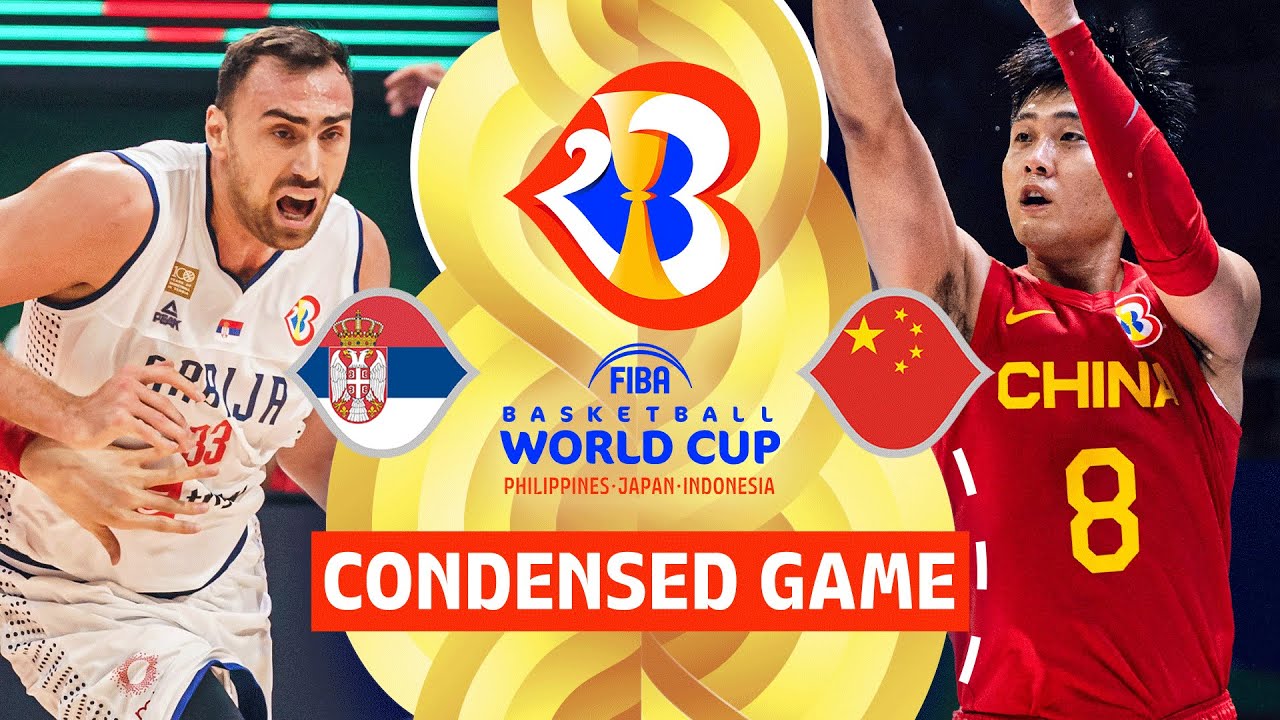 Serbia 🇷🇸 vs China 🇨🇳 Full Game Highlights FIBA Basketball World Cup 2023