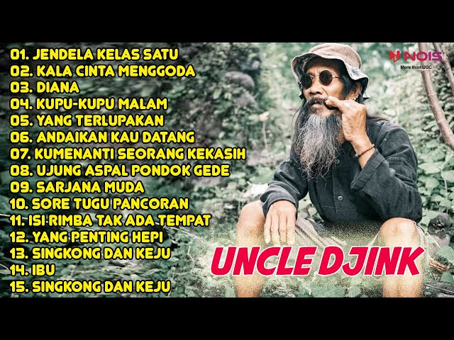 UNCLE DJINK - JENDELA KELAS SATU, KALA CINTA MENGGODA, DIANA |FULL ALBUM KOMPILASI REGGAE COVER 2024 class=