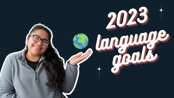My 2023 goals for 6 languages