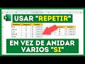 Cómo UTILIZAR la Función REPETIR en VEZ de ANIDAR Varias VECES a la Función SI en EXCEL