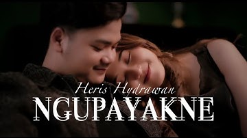 HERIS HYDRAWAN - NGUPAYAKNE ( OFFICIAL MUSIC VIDIO ) ( KEKEPEN ROGOKU NYILIH PUNDAKMU )