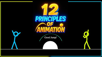 12 Principles of Animation — Every Beginner Needs!
