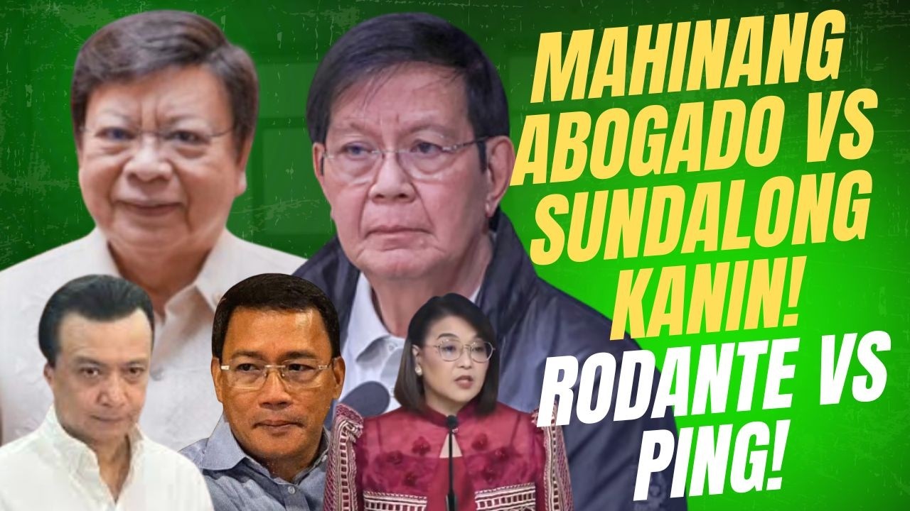 MAHINANG ABOGADO VS SUNDALONG KANIN! RODANTE VS PING! BBM GOVT OPEN SA IMBISTIGASYON SA EJK!