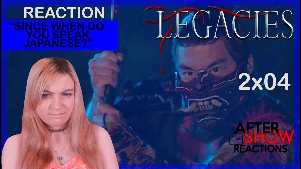 Legacies 2x04 "Since When Do You Speak Japanese?" Reaction YouTube