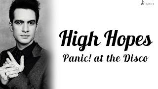 High Hopes - Panic! at the Disco (Lyrics)