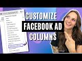 How To Customize Facebook Ad Columns + Analyze Data