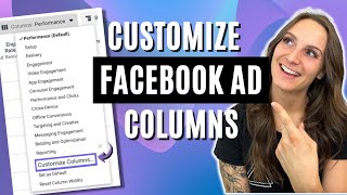 How To Customize Facebook Ad Columns + Analyze Data