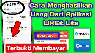 Cara Cepat Menghasilkan Uang Dari Likeit Lite screenshot 2