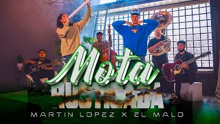 Martin López & El Malo - Mota Rusticada (Video Oficial)