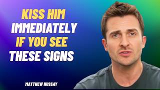 He Won’t Say “I Want To Kiss You”… But These 4 Body Signs Already Did | Matthew Hussey