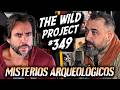 The Wild Project #349 - Tito Vivas (Arqueólogo) | Los mayores misterios arqueológicos del mundo
