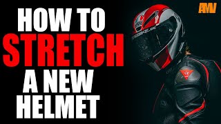 How To Stretch A New Motorbike Helmet