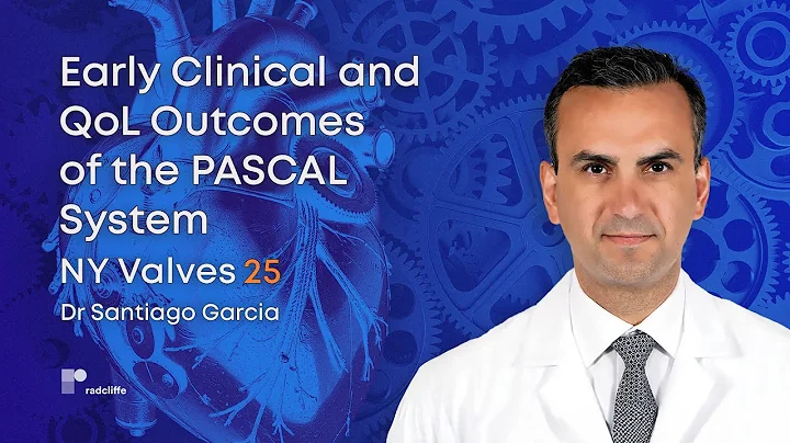 NY Valves 25: Early Clinical and QoL Outcomes of the PASCAL System