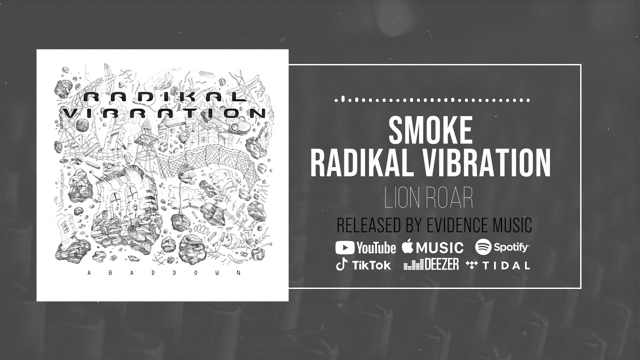 Radikal Vibration & Smoke - Lion Roar (Official Audio) 