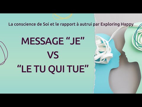 le message je VS le tu qui tue