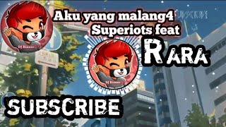 Dj aku Yang Malang 4 raradj Santuy