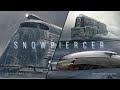 Snowpiercer  •All Three Train• [Born Ready]