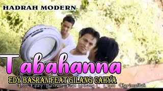 Tabahanna - Edy Basran feat Gilang Cahya - Al habba Musik - Hadrah Modern