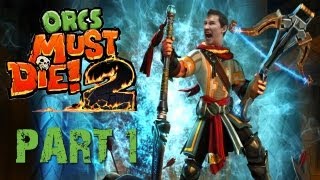 Orcs Must Die 2 w/ MY BROTHER | Part 1 | TWOKINDS AND MARKIPLIER