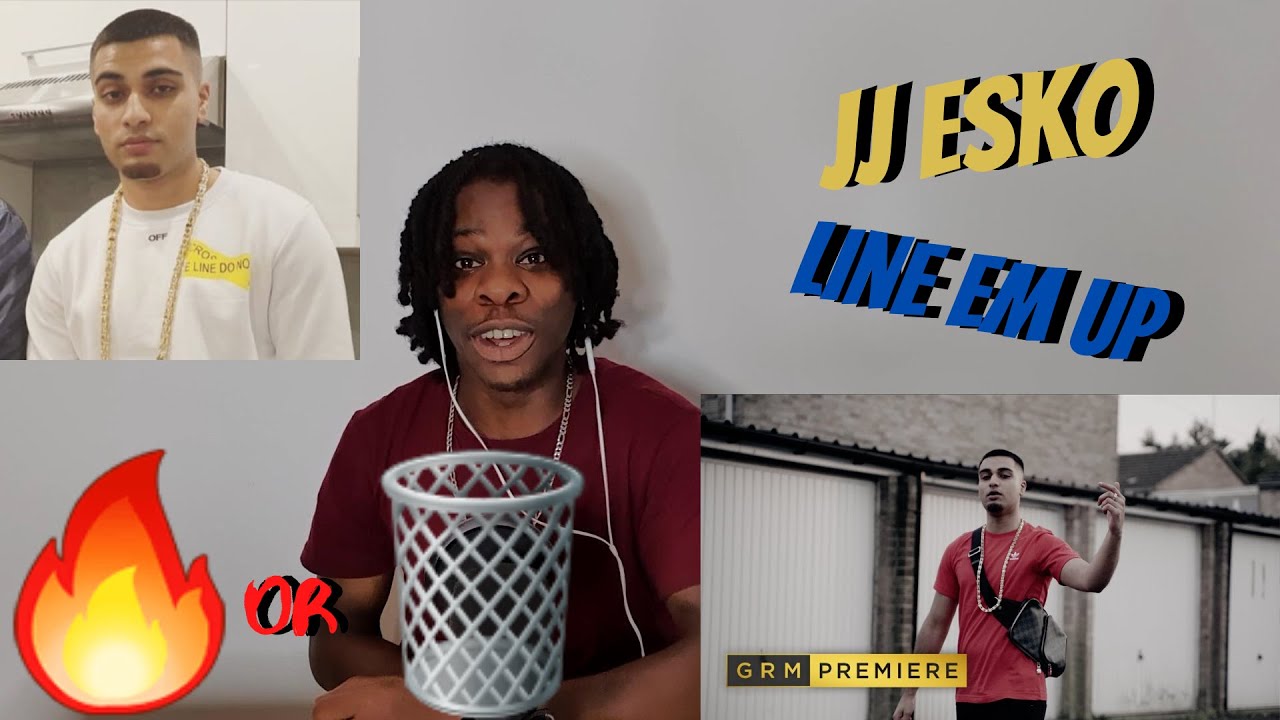 JJ Esko - Line Em Up [Music Video] | GRM Daily | REACTION!!! - YouTube