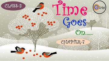 TIME GOES ON... | class3 | chapter 7 | math magic #mera school #netone study | by shweta ma