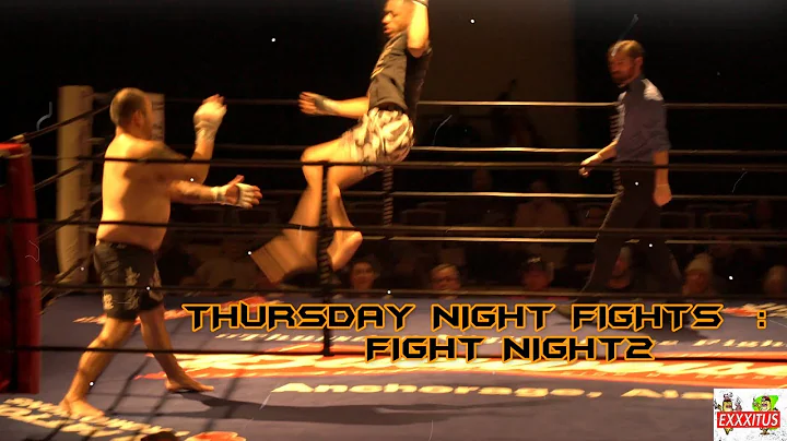 THURSDAY NIGHT FIGHTS: FIGHT NIGHT #2