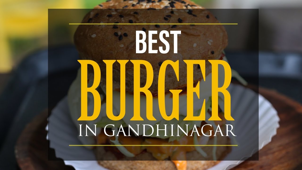 The Burger Boy's BURGER GANDHINAGAR YouTube