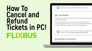 How to Cancel and Refund Flixbus Tickets in PC [easy]