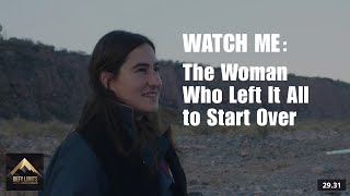 Watch Me The Woman who Left It all to Start Over