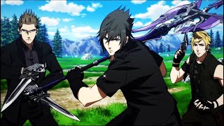 FINAL FANTASY XV BROTHERHOOD「AMV」- [ Without You ]