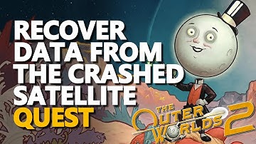 Recover Data From the Crashed Satellite The Outer Worlds 2