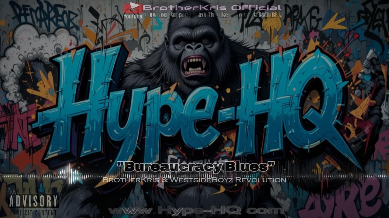 Bureaucracy Blues - BrotherKris | Westsideboyz Revolution