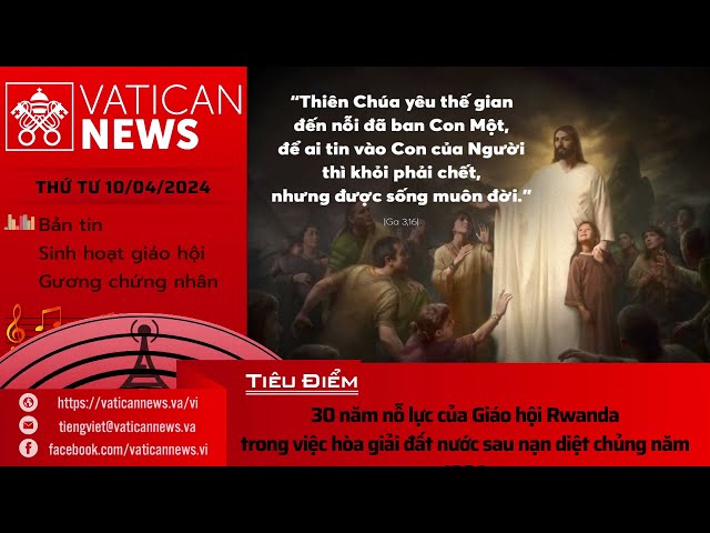 Radio thứ Tư 10/04/2024 - Vatican News Tiếng Việt