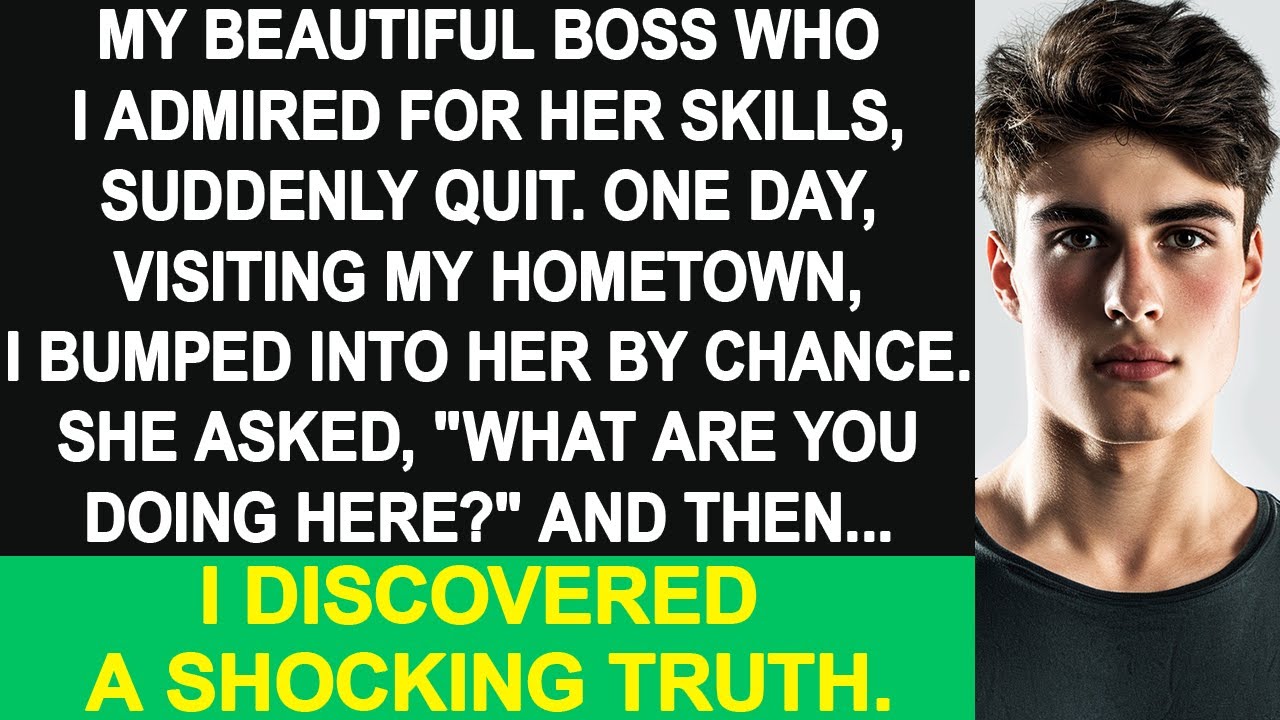 My beautiful boss suddenly quit. One day, I bumped into her by luck and learned a shocking truth...