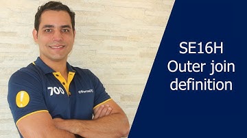 SE16H -  Outer join definition