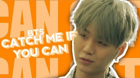 How Would BTS Sing Catch Me If You Can(SNSD)