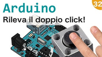 Rilevare pressioni doppie del tasto con Arduino - #32