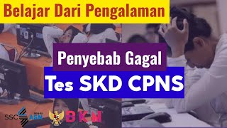 Penyebab Banyak Peserta Gagal Pada SKD CPNS