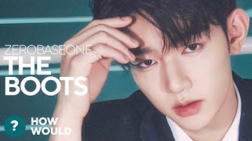 How Would ZEROBASEONE / ZB1 Sing The Boots (gugudan)?