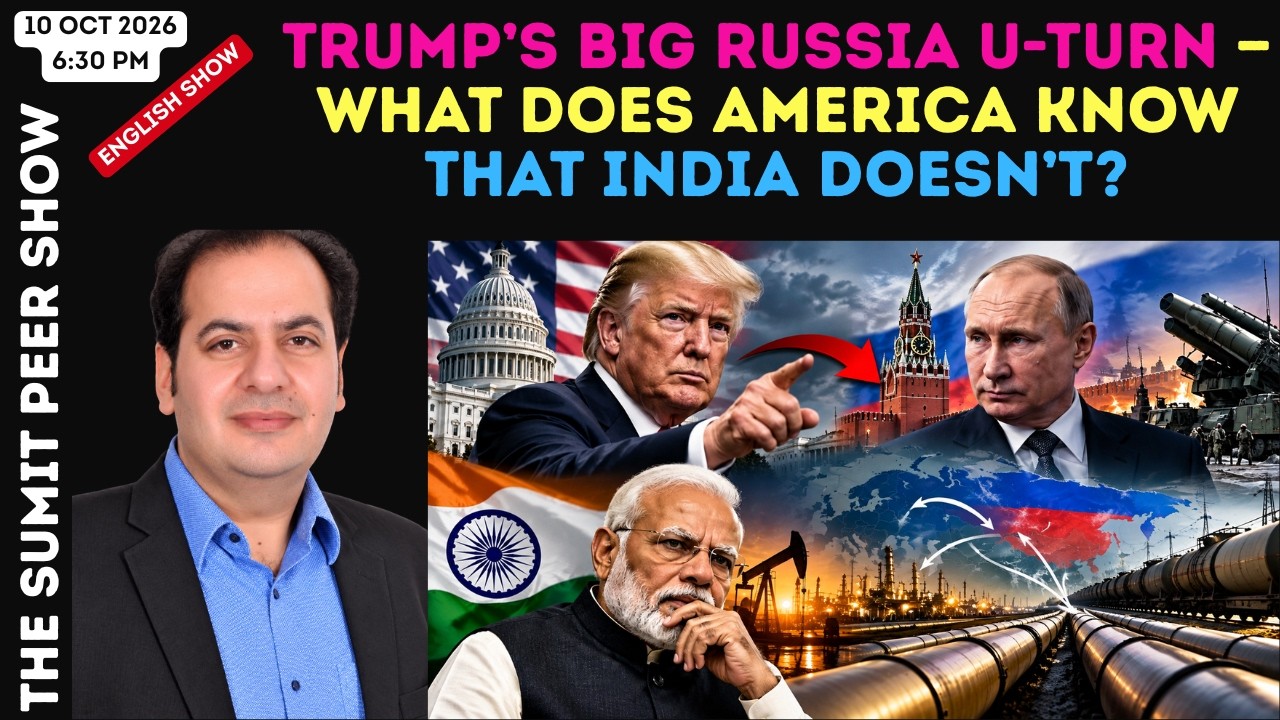 TRUMP’S BIG RUSSIA U-TURN — WHAT DOES AMERICA KNOW THAT INDIA DOESN’T?