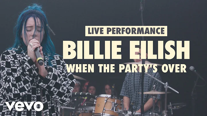 Billie Eilish - when the party's over (Vevo LIFT L...