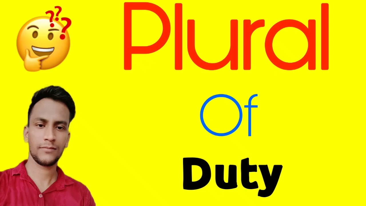 plural of Duty Duty ka plural kya hota hai plural form of Duty