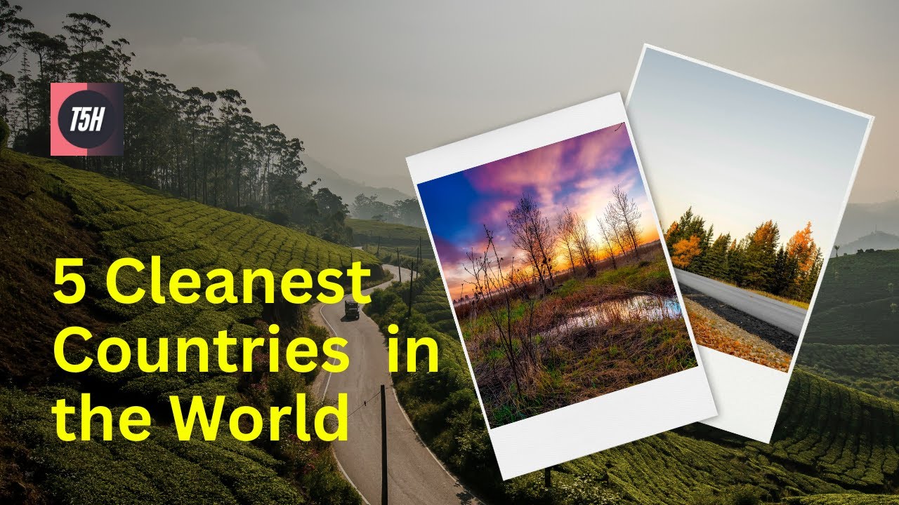 Top 5 Cleanest Countries In the World 2023 😲😲