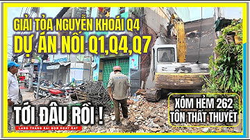 Sài Gòn GIẢI TỎA NGUYỄN KHOÁI 4 TỚI ĐÂU RỒI | XÓM HẺM 262 TÔN THẤT THUYẾT QUẬN 4 SÀI GÒN NGÀY NAY
