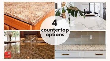 Kitchen Countertop Options - Laminate vs Granite vs Marble vs Quartz
