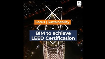 5 Ways BIM can help achieve LEED certification!