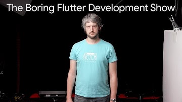 Building apps from scratch in Flutter? Welcome to the Boring Show